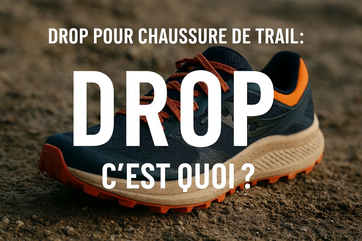 drop chaussure trail