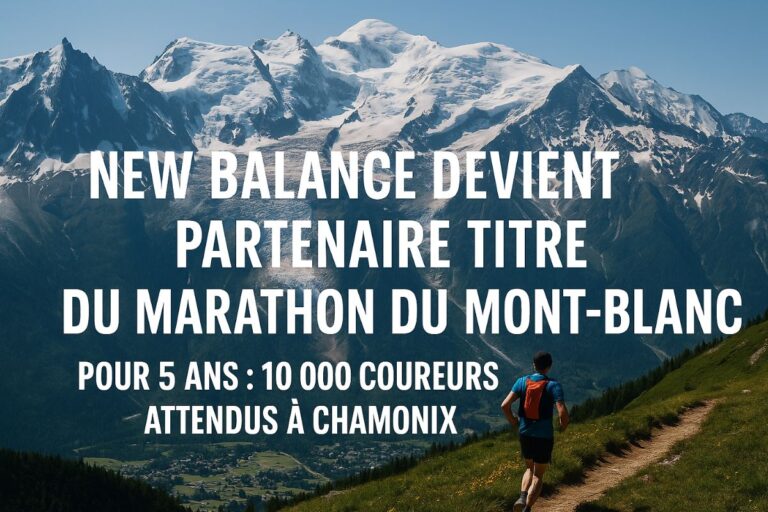 New Balance devient partenaire titre du Marathon du Mont-Blanc pour 5 ans : 10 000 coureurs attendus à Chamonix 