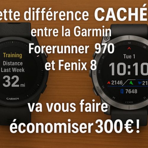 Cette différence CACHÉE entre la Garmin Forerunner 970 et Fenix 8 va vous faire économiser 300€ !